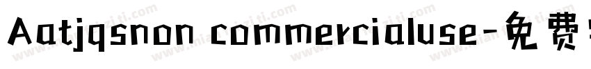 Aatjqsnon commercialuse字体转换